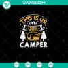 This Is Us And Our Camper SVG, Camping SVG, Camper SVG 3