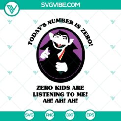 Today’s Number is Zero SVG, Scary SVG, Halloween SVG