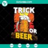 Trick or Beer SVG for Halloween, horror-themed design with spooky elements perfect for Halloween crafts and decorations.