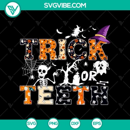 trick or teeth svg trick or treat svg halloween svg