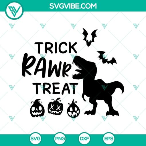 trick rawr treat svg halloween svg scary svg oct 31 svg