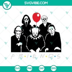 We Are Friends SVG, Horror SVG, Halloween SVG