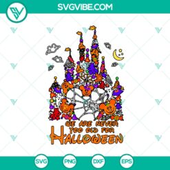 Halloween, Mickey SVG, SVG Files, Walt Disney SVG, We Are Never Too Old For 7