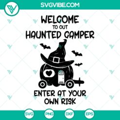 Welcome Haunted Camper SVG, Halloween Bucket SVG, Camping SVG, Haunted House SVG