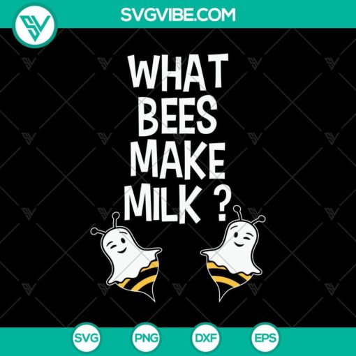 what bees make milk svg halloween svg scary svg oct 31 svg