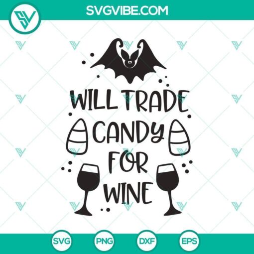 will trade candy for wine svg halloween svg boo svg witch svg