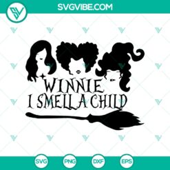 Halloween, Hocus Pocus SVG, SVG Files, Winnie I Smell a Child SVG, Hocus Pocus 15