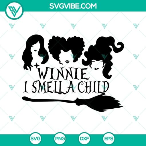 winnie i smell a child svg hocus pocus svg sanderson sister svg