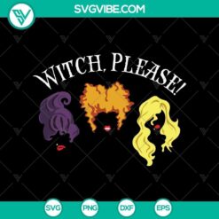 Halloween, Hocus Pocus SVG, SVG Files, Witch Please SVG, Horror SVG, Halloween 16