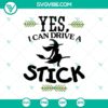Yes I Can Drive Stick SVG with Halloween and Scary elements, perfect for October 31 celebration.