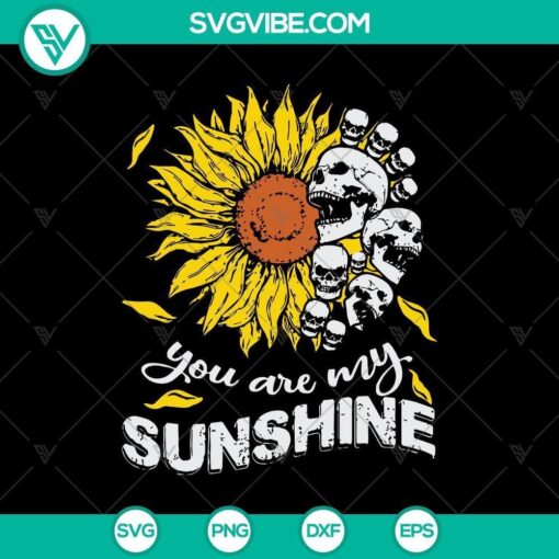 you are my sunshine svg halloween svg scary svg horror svg