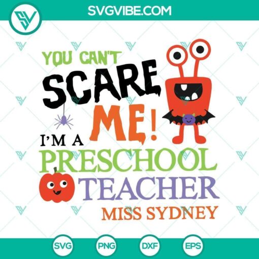 you can8217t scare me i8217m a preschool teach svg scary svg halloween svg