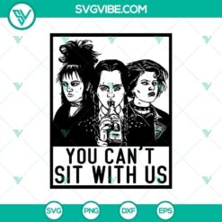 "You Can't Sit With Us SVG featuring Halloween, Scary, and Horror elements. Spooky and stylish design for digital use."