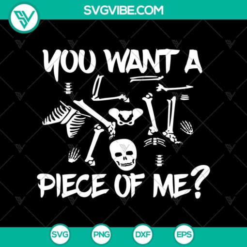 you want a piece of me svg skeleton svg halloween svg