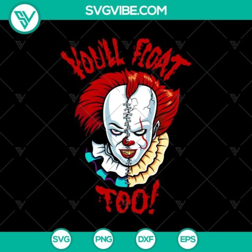 you8217ll float too half pennywise svg horror characters svg horror halloween svg