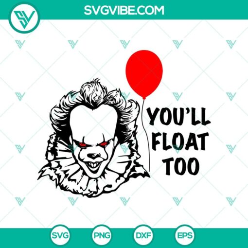 you8217ll float too svg horror svg pennywise svg halloween svg