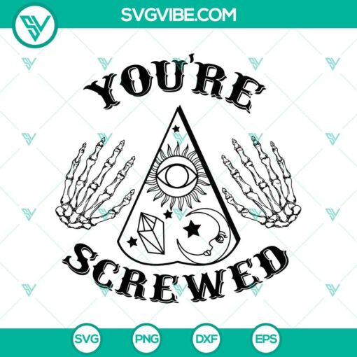 you8217re screwed svg halloween svg scary svg