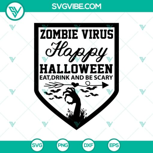 zombie virus happy halloween eatdrink and be scary svg scary svg halloween svg